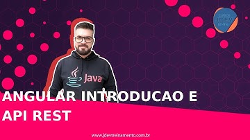 Angular  Introducao e API REST