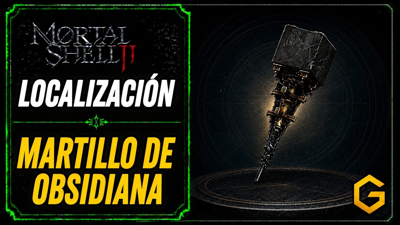 Martillo de Obsidiana en Mortal Shell II