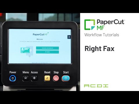 Right Fax | ACDI PaperCut MF Workflow Tutorials