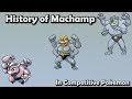 How GOOD was Machamp ACTUALLY? - History of Machamp in Competitive Pokemon (Gen 1-6)