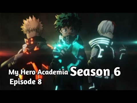 My Hero Academia' Season 6 Episode 8 Release Date, Time, and