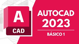 Curso AUTOCAD 2023 || Básico 1