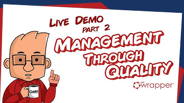 qmsWrapper - Live Demo Part 2: Management Through Quality