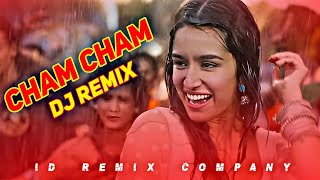 Cham Cham Cham Dj Mix Romantic Feel X Beat Drop Tahasan Id Remix Company