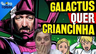 ESQUECE COMER PLANETAS! GALACTUS VAI ATRÁS É DAS CRIANÇAS