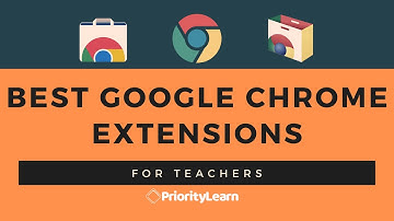 6 Best Google Chrome Extensions For Teachers In 2021