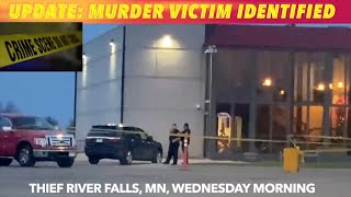 UPDATE: Thief River Falls Murder Victim Identified