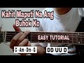 Kahit Maputi Na Ang Buhok Ko Guitar Tutorial (Easy Chords For Beginners)