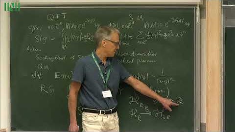 SRQW01 | Prof. Antti Kupiainen | Introduction to the Renormalisation Group - 1