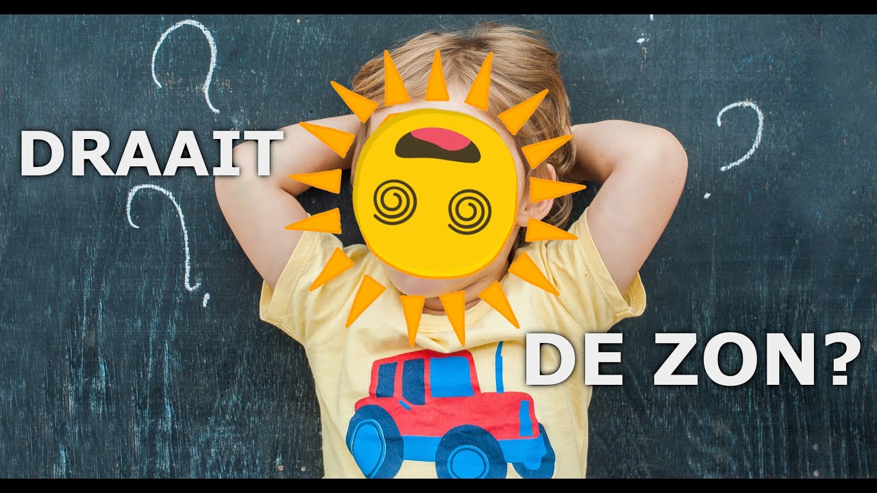 Draait de zon? - YouTube