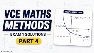 2025 VCE Maths Methods Exam 1 Solutions | Part 4 (Q9 - Final Question)