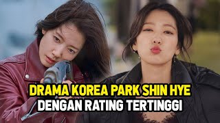 9 DRAMA KOREA TERBAIK PARK SHIN HYE RATING TERTINGGI