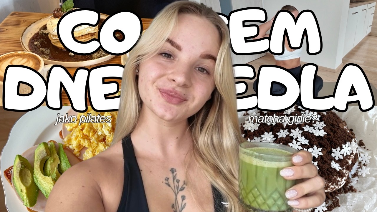 CO JSEM DNES JEDLA JAKO ,,PILATES MATCHA GIRLIE