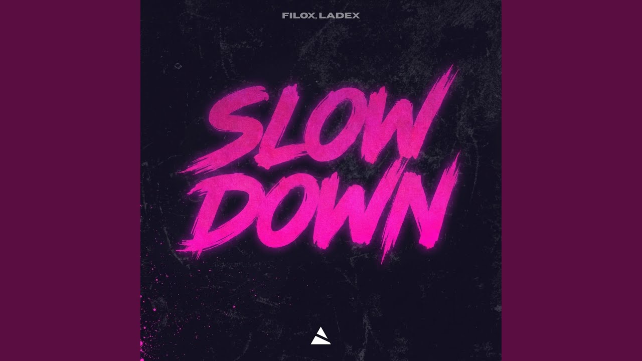 Watch Slow Down on YouTube Watch Slow Down on YouTube
