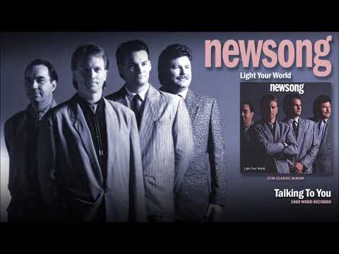 Newsong — Newsong - Talking To You