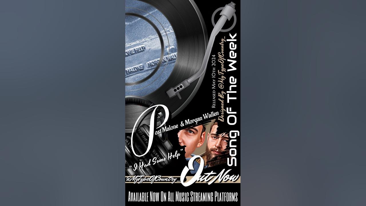 Morgan Wallen & Post Malone “I Had Some Help” #countrymusic #songoftheweek Morgan Wallen & Post Malone “I Had Some Help” #countrymusic #songoftheweek