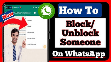 How to Block & Unblock Someone in WhatsApp Without Knowing Them in 2023 (New Update 2023)