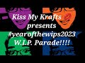 Yearofthewips2023 wip parade