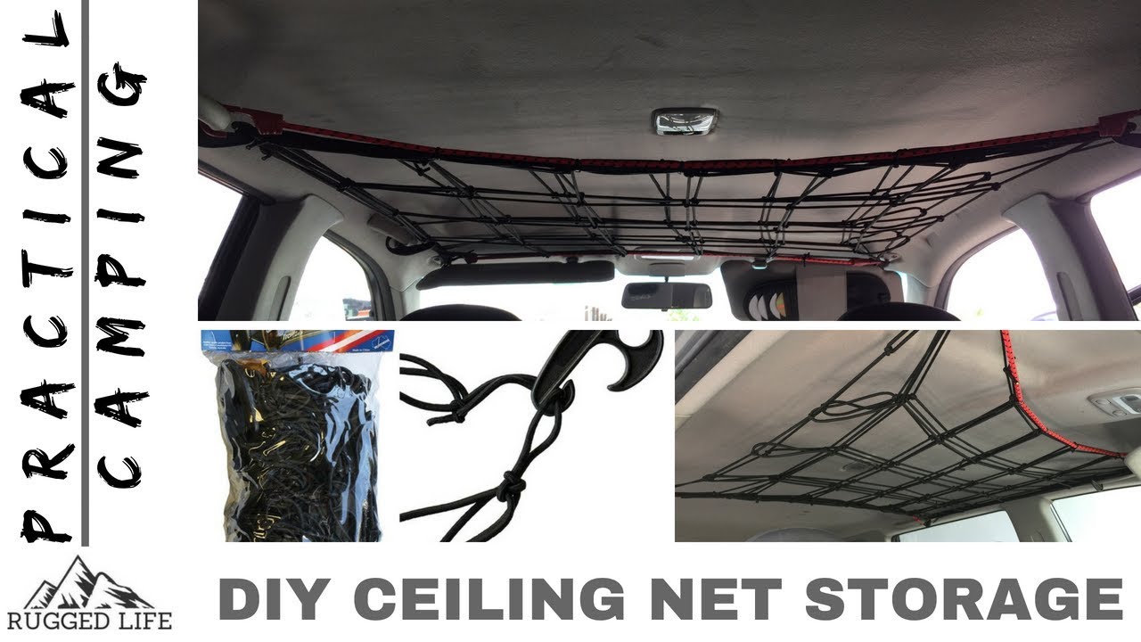 DIY CEILING CARGO NET CAR STORAGE - Practical camping ...