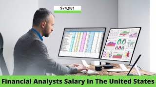 What does a Financial Analysts do What is the average Financial Analyst Salary in the United States