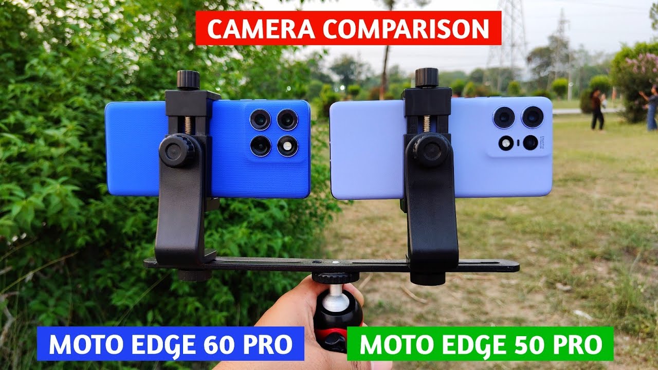 Motorola Edge 60 Pro vs Motorola Edge 50 Pro Camera Comparison