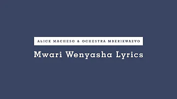 Alick Macheso - Mwari Wenyasha (Lyrics)