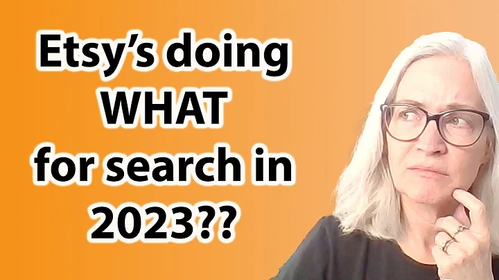 Revolutionizing Etsy Search: Exciting Updates for 2023