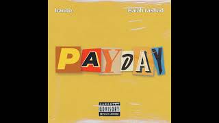 Watch Bando  Isaiah Rashad Payday video