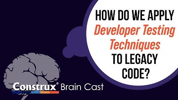 How Do We Apply Developer Testing Techniques to Legacy Code?