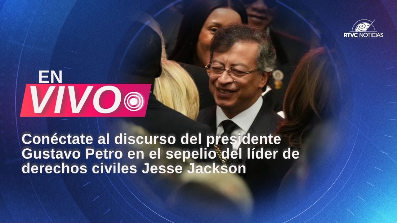 Palabras del presidente Gustavo Petro, durante sepelio del líder de derechos civiles Jesse Jackson