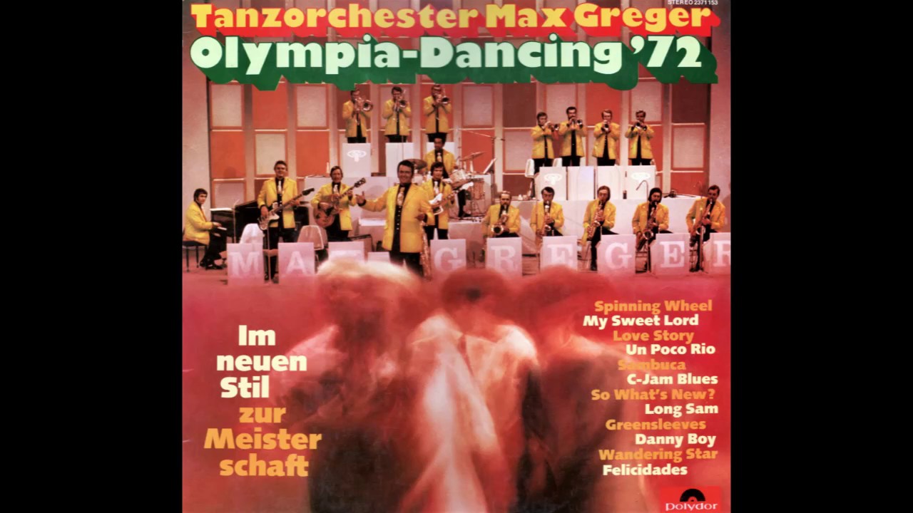Max Greger - Olympia-Dancing'72