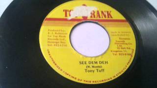 Tony Tuff - See Dem Deh
