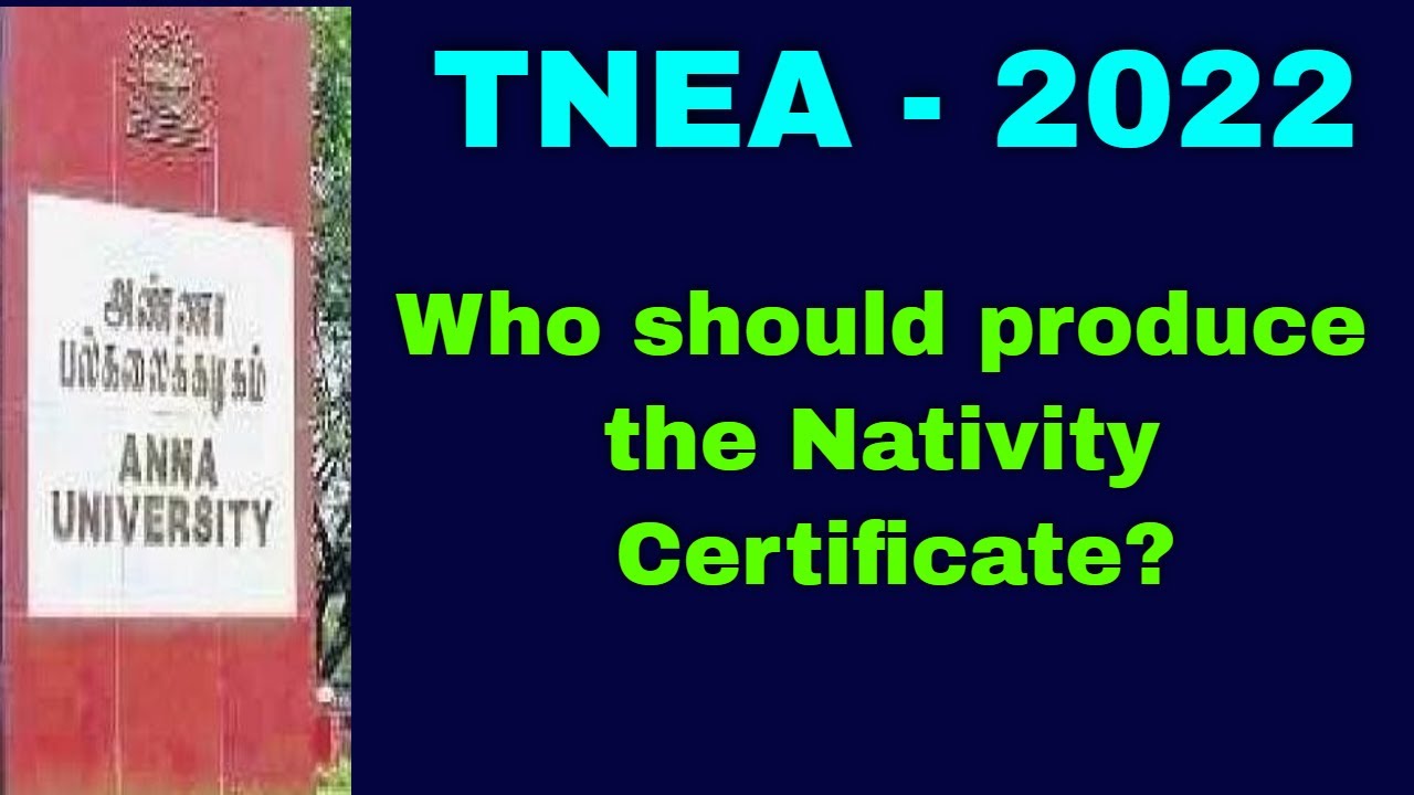TNEA 2022 Who should produce Nativity Certificate? Certificates