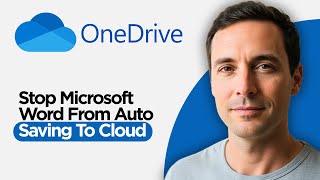 How to Stop Microsoft Word from Auto Saving to OneDrive Cloud (2026 Full Guide)