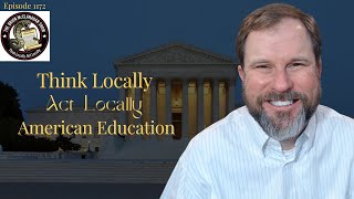 Think Locally Act Locally American Education