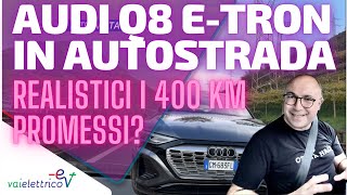 AUDI Q8 e-tron 55 quattro on the HIGHWAY! Are 400 km REALLY POSSIBLE?