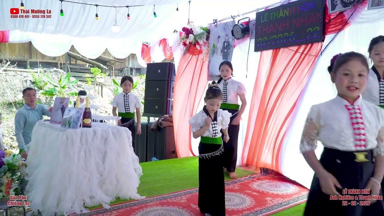 Bài múa 01 mừng Lễ Thành Hôn Anh Nghiêm & Thanh Nhân, bản Pậu, Chiềng Lao