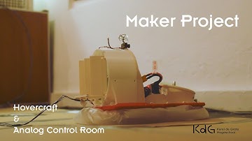 Project Maker - Hovercraft with Analog Control Room