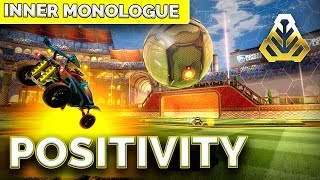 Pure Positivity | Inner Monologue | Rocket League 2v2 Gold 3