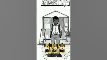 Muốn làm giàu phải dám liều - Câu Nói Khiến Bao Người Cháy Túi  #baihoccuocsong #viral  #trietlysong