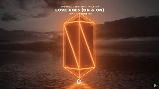 Dubdogz & Ten Tonne Skeleton - Love Goes (On & On) [feat. H. Kenneth] {Official Lyric Video}