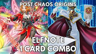 Elfnote 1 card combo post Chaos Origins (CORI) TCG 2026 Yugioh