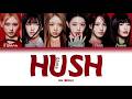 IVE HUSH 숨바꼭질 КИРИЛЛИЗАЦИЯ ПЕРЕВОД НА РУССКИЙ Color Coded Lyrics