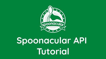 Spoonacular API Tutorial