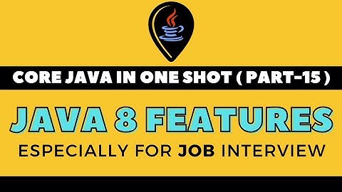 CORE JAVA IN ONE SHOT PART-15 | JAVA 8 FEATURES in Java in Hindi | Core Java Full Course in Hindi