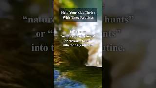 Help Your Kids Thrive with These Routines | Effective Strategies for Parenting #shorts  #kids