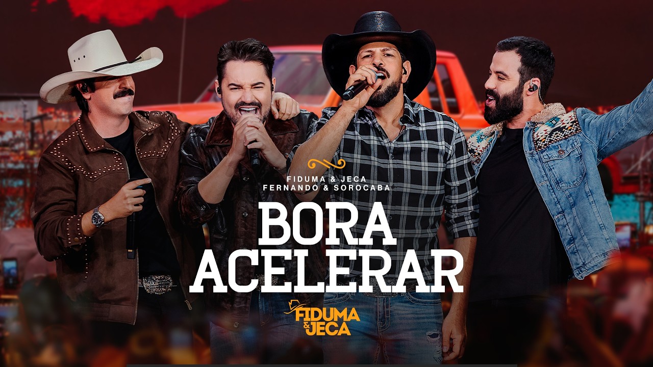 BORA ACELERAR - Fiduma & Jeca e @FernandoeSorocaba (O Country Vive)