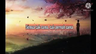 Download lagu Semua Tak Sama ~ Tami Aulia ( Cover ) Lirik