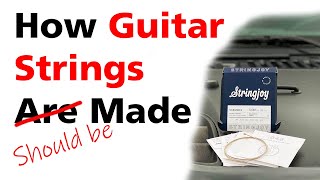 How Guitar Strings are Made - Stringjoy Factory Tour