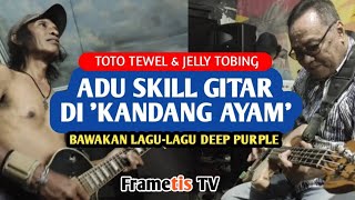 Toto Tewel dan Jelly Tobing adu gitar di 'Kandang Ayam'